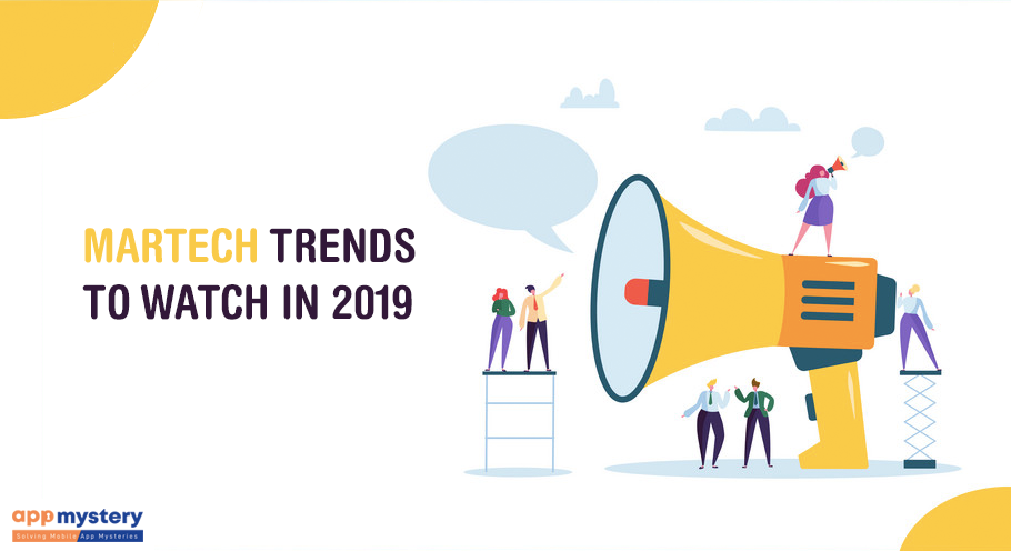 Martech trends to watch in 2019