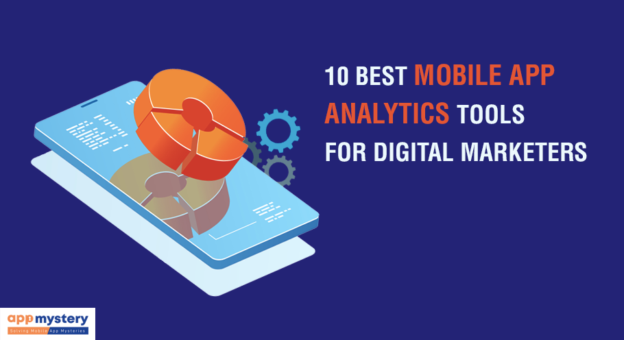 10-Best-Mobile-App-Analytics-Tools-For-Digital-Marketers