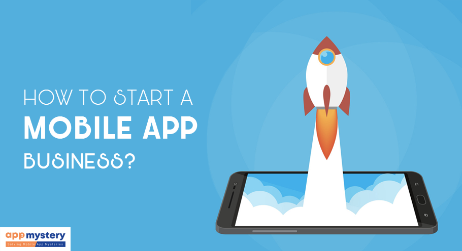 How to start a mobile app business?