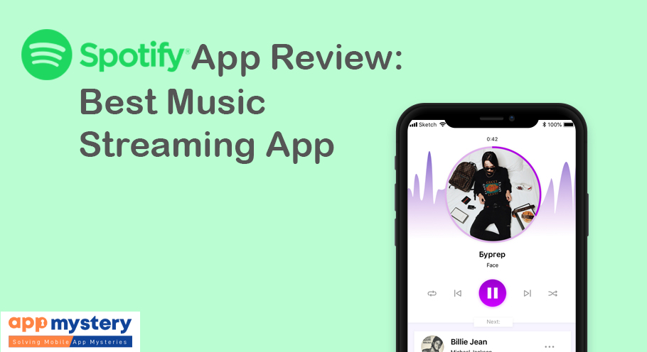 Spotify App Review: Best Music Streaming App
