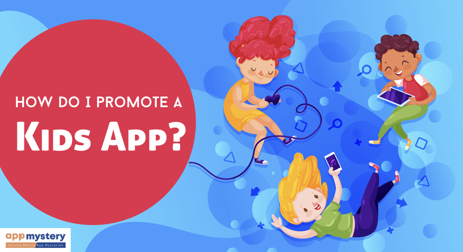 How to Promote Kid’s Apps
